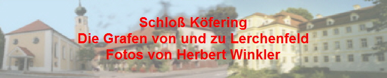 De Lerchenfelder auf Schloss Kfering
